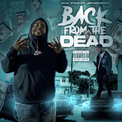 Back From The Dead ft. Jayway Sosa | Boomplay Music