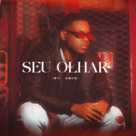 Seu Olhar ft. evertrillstudio | Boomplay Music