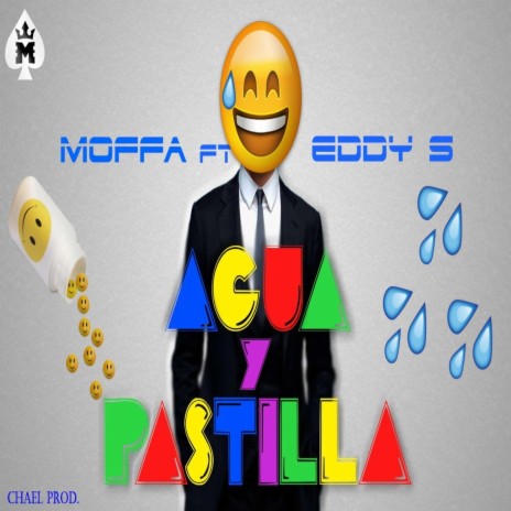 Agua y Pastilla (feat. Eddy S) | Boomplay Music