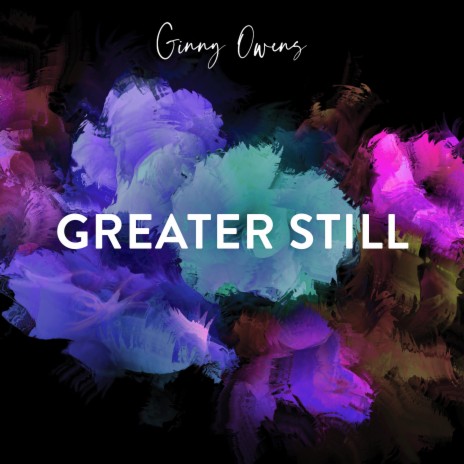 Greater Still | Boomplay Music