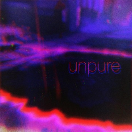 Unpure ft. Turbeazy