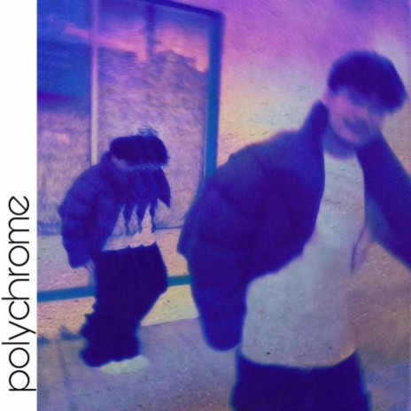 Polychrome | Boomplay Music