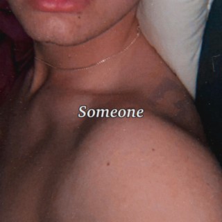 Someone