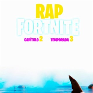 Rap de Fortnite Capitulo 2 Temporada 3