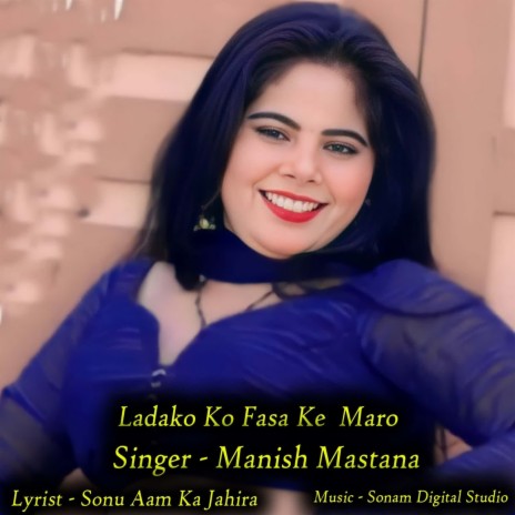 Ladako Ko Fasa Ke Maro | Boomplay Music