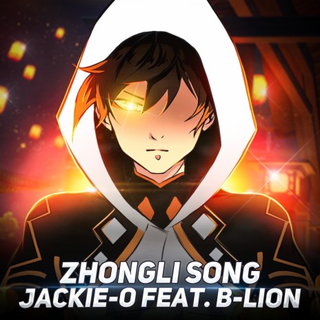 Zhongli Song ft. B-Lion | Boomplay Music