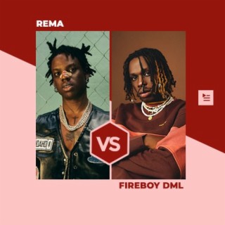 Rema Vs Fireboy DML