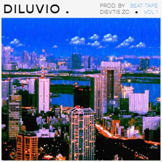 Diluvio (Beat Tape Vol. 1)
