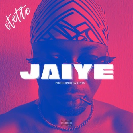 Jaiye | Boomplay Music