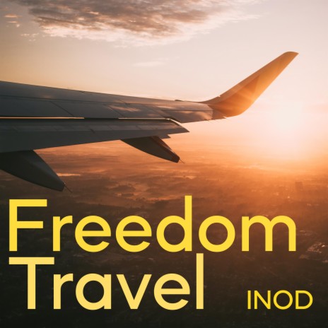 Freedom Travel_no melody | Boomplay Music