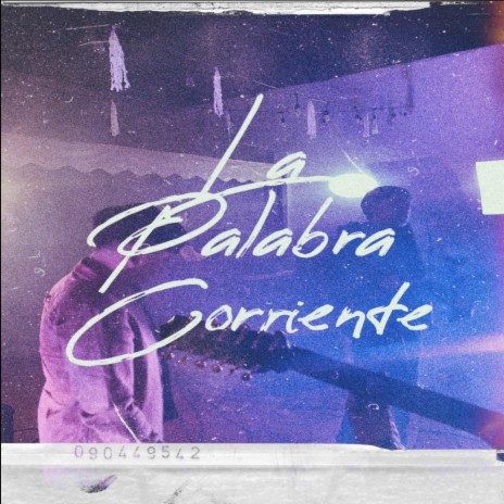 La Palabra Corriente | Boomplay Music