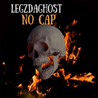 LegzDaGhost No Cap