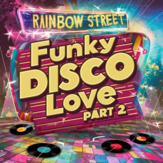 Funky Disco Love (Part 2)