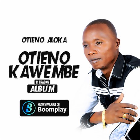 Otieno Kawembe | Boomplay Music