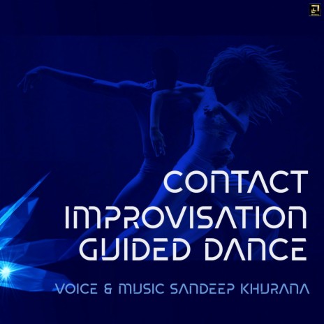 Contact Improvisation Guided Dance