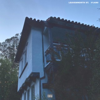 Leavenworth St. lyrics | Boomplay Music