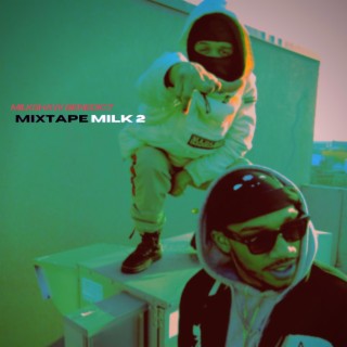 MIXTAPE MILK 2