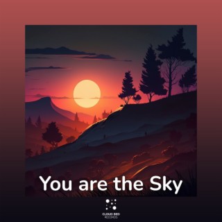 You are the Sky