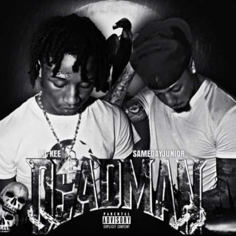 DeadMan ft. Lil Kee | Boomplay Music