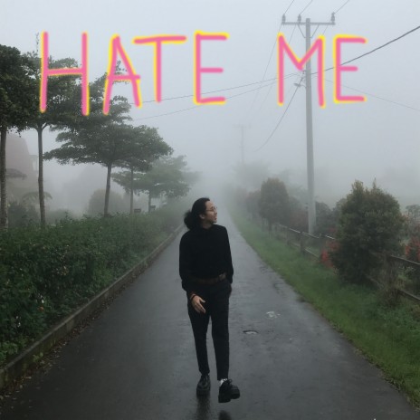 Hate Me | Boomplay Music