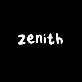 Zenith lyrics | Boomplay Music