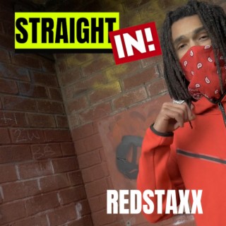 Redstaxx STRAIGHT IN!