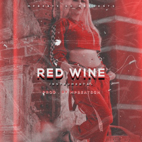 Red Wine (INSTRUMENTAL) | Boomplay Music