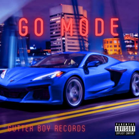 Go Mode ft. JT BANGA & HomeboyVic