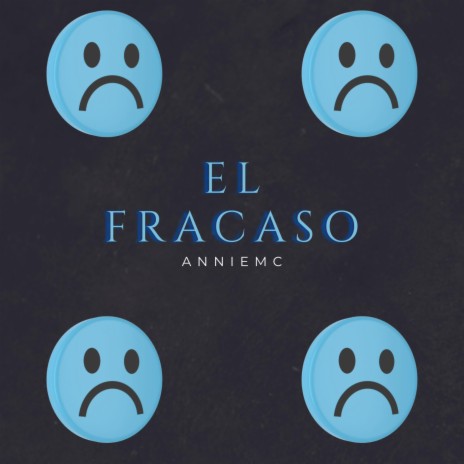 El Fracaso | Boomplay Music