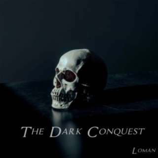 The Dark Conquest