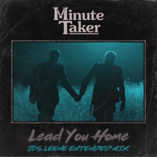 Lead You Home (Jos Leene Extended Mix)