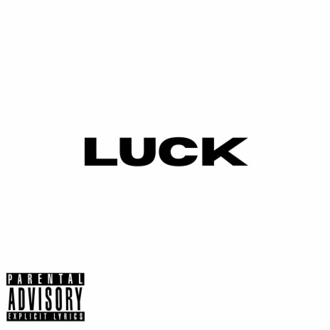 Luck | Boomplay Music