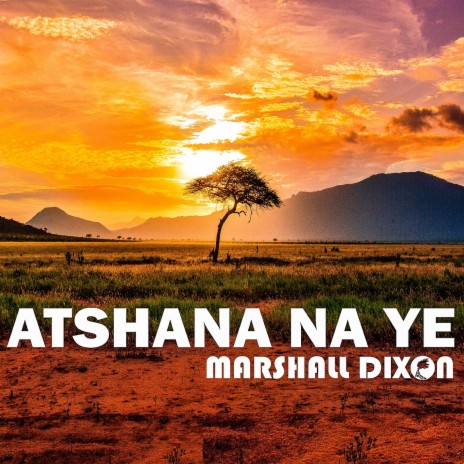 Atshana Na Ye | Boomplay Music