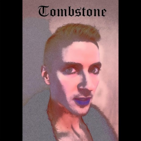 Tombstone | Boomplay Music