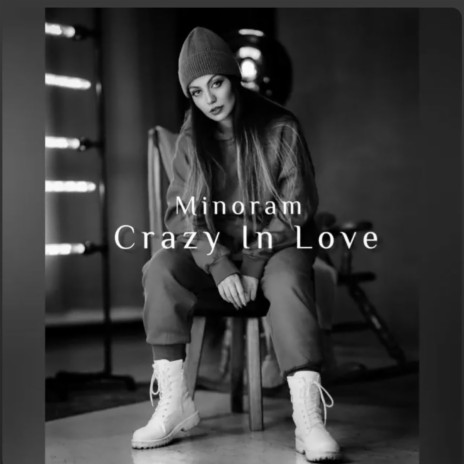 Crazy In Love | Boomplay Music