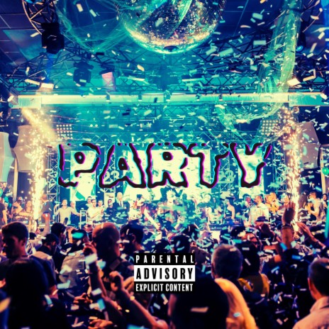 PARTY ft. JayyTeee | Boomplay Music