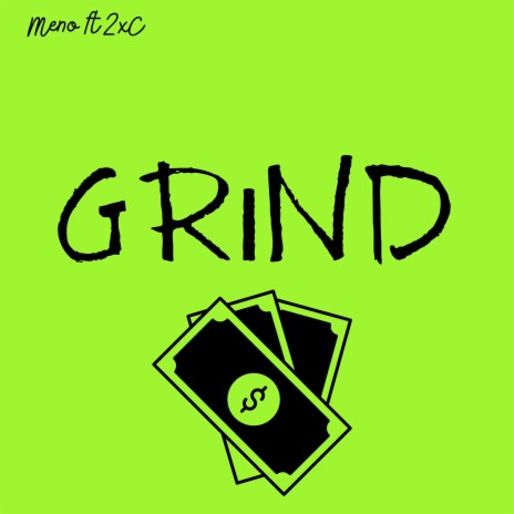 Grind ft. 2xC