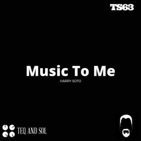Music To Me (Original Mix)