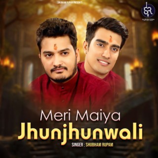 Meri Maiya Jhunjhunwali