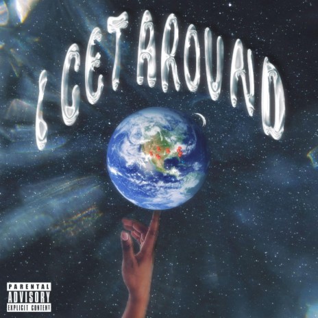 I Get Around ft. Andrae Hatter | Boomplay Music