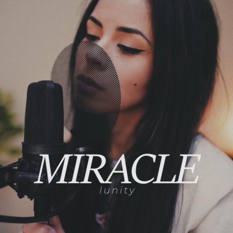Miracle (Acoustic) | Boomplay Music