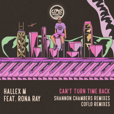 Can't Turn Time Back ft. Rona Ray