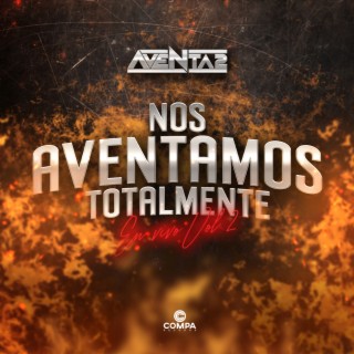 Nos Aventamos Totalmente En Vivo Vol.2