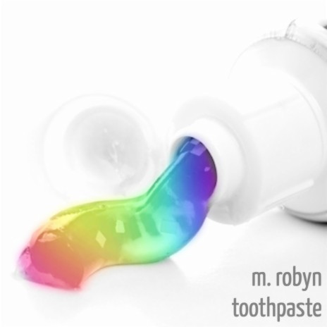 toothpaste | Boomplay Music