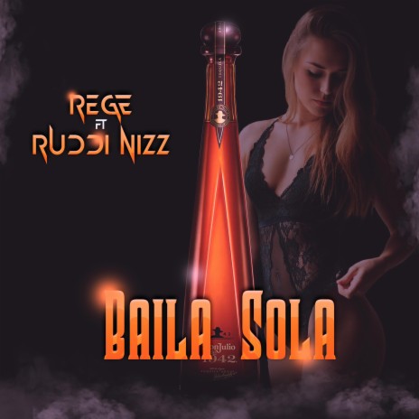 Baila sola ft. Ruddi Nizz | Boomplay Music
