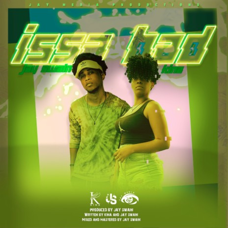 Issa Bad ft. Kina | Boomplay Music