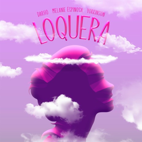 Loquera ft. Darho & Yorkinson | Boomplay Music