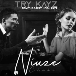 Niuze Chabe (feat. Tom the great X Figh kayz)