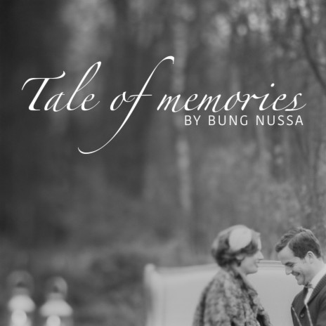 Tale of memories | Boomplay Music