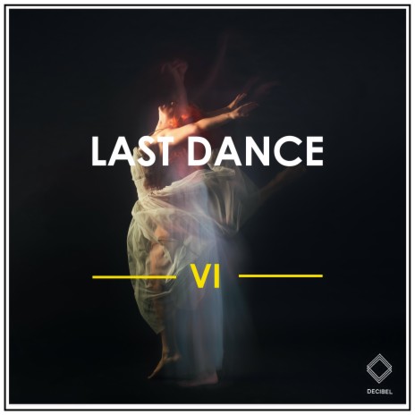 Last Dance (Extended mix) | Boomplay Music